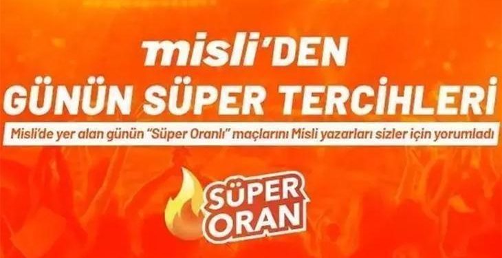 Misli’den günün süper tercihleri